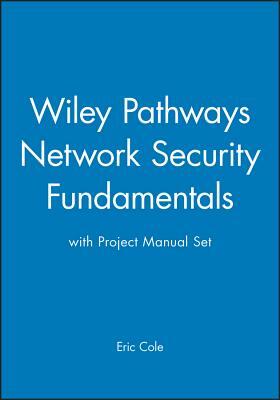 Network Security Fundamentals: Project Manual [With Project Manual] by Ronald L. Krutz, Eric Cole, Rachelle Reese