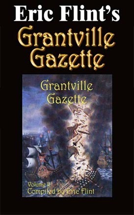 Grantville Gazette, Volume 2 by Laura Runkle, Danita Lee Ewing, Gorg Huff, Enrico Toro, Christopher James Weber, Andrew Clark, Rick Boatright, John Zeek, Mike Spehar, Eric Flint, Leonard Hollar