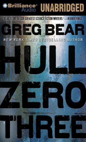 Hull Zero Three by Greg Bear