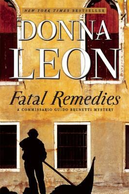 Fatal Remedies by Donna Leon