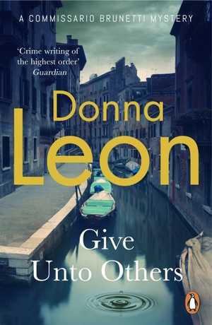 Give Unto Others by Donna Leon