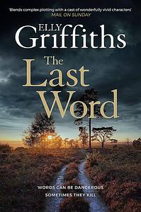 The Last Word by Elly Griffiths