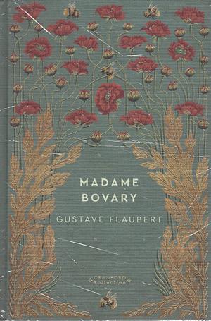 Madame Bovary by Gustave Flaubert