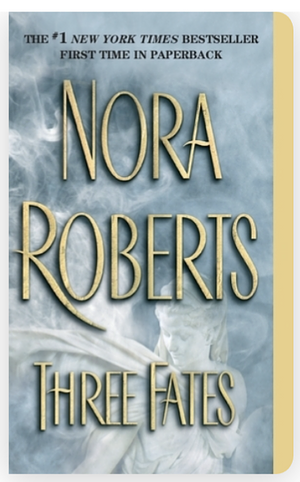 Three Fates by Nora Roberts