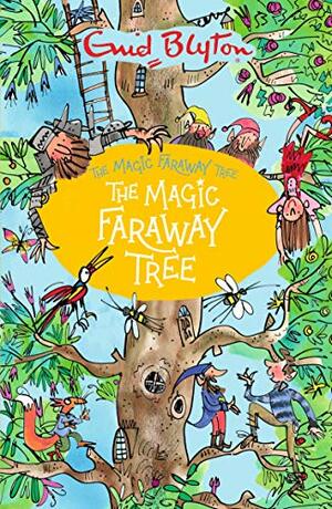 The Magic Faraway Tree by Enid Blyton