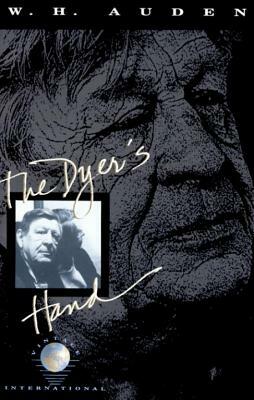 The Dyer's Hand by W.H. Auden