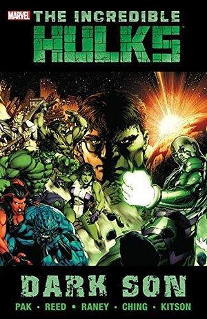 The Incredible Hulk: Dark Son by Greg Pak, Greg Pak, Barry Kitson
