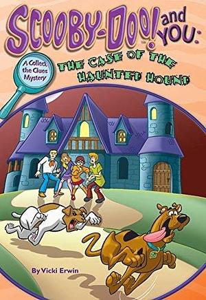 Scooby-Doo: The Case of the Haunted Hound by Duendes del Sur, Vicki Berger Erwin