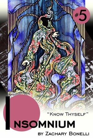 Insomnium #5 Know Thyself by Zachary Bonelli