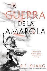 La guerra de la amapola by R.F. Kuang