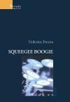 Squeegee Boogie by Federica Frezza