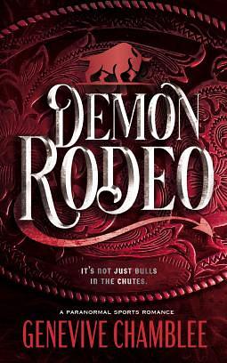 Demon Rodeo  by Genevive Chamblee