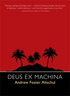 Deus Ex Machina by Andrew Foster Altschul, Andrew Altschul