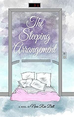 The Sleeping Arrangement by Neva Bell