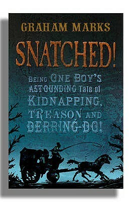 Snatched! by Graham Marks