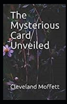 The Mysterious Card Unveiled Illustrated by Cleveland Moffett