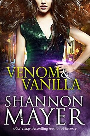 Venom & Vanilla by Shannon Mayer