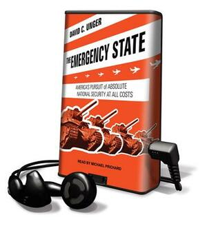 The Emergency State by David Unger