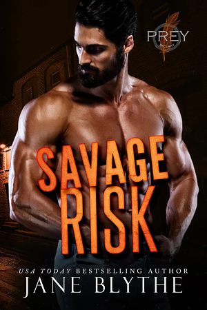 Savage Risk by Jane Blythe