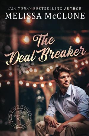 The Deal Breaker by Melissa McClone