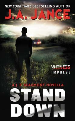 Stand Down: A J.P. Beaumont Novella by J.A. Jance