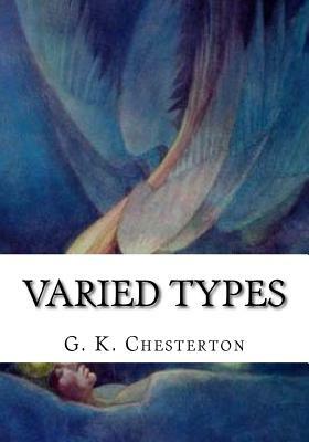 Varied Types by G.K. Chesterton