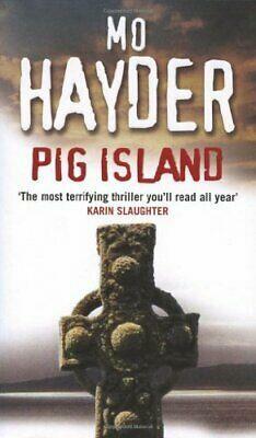 Pig Island by Mo Hayder