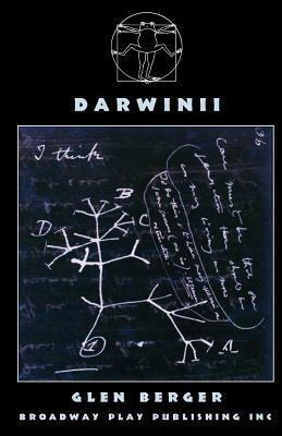 Darwinii: The Comeuppance of Man by Glen Berger