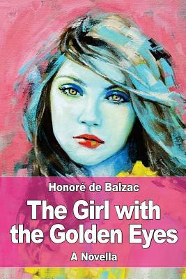 The Girl with the Golden Eyes by Honoré de Balzac