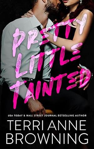 Pretty Little Tainted by Terri Anne Browning