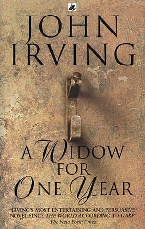 A Widow for One Year by John Irving