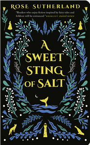 A Sweet Sting of Salt by Rose Sutherland