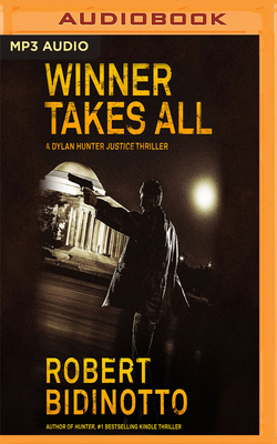 Winner Takes All by Robert Bidinotto