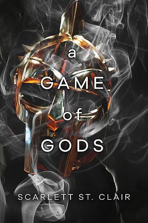 A Game of Gods by Scarlett St. Clair