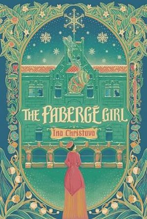 The Faberge Girl by Ina Christova, Ina Christova