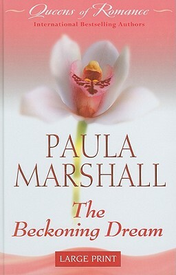 The Beckoning Dream by Paula Marshall
