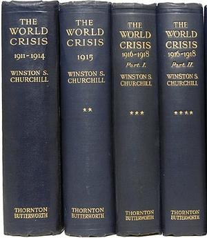 The World Crisis, Volume I: 1911 - 1914 by Winston Churchill