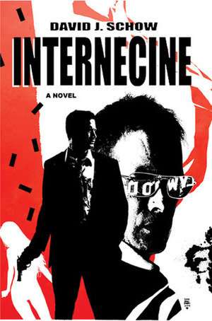 Internecine by David J. Schow