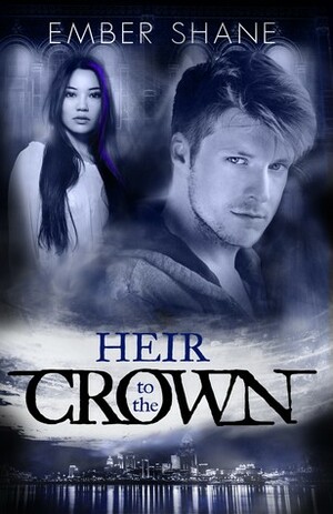 Heir to the Crown by Ember Shane