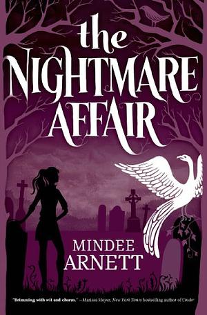 The Nightmare Affair by Mindee Arnett