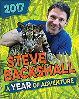 Steve Backshall Annual 2017 by Steve Backshall