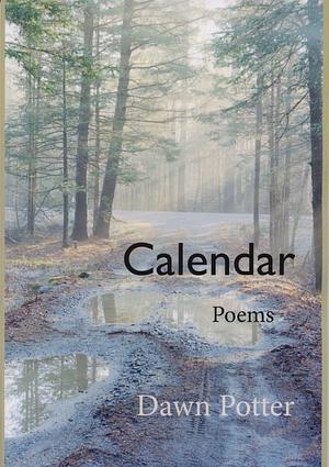 Calendar by Dawn Potter