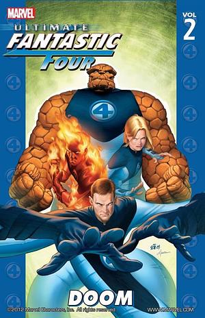 Ultimate Fantastic Four, Volume 2: Doom by Warren Ellis