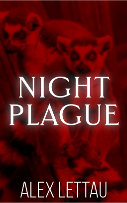 Night Plague by Alex Lettau
