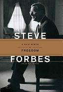 The New Birth of Freedom: Vision for America by Steve Forbes