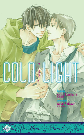 Cold Light by Nanao Saikawa, Narise Konohara, Christina Chesterfield