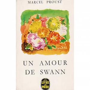 Un Amour de Swann by Marcel Proust