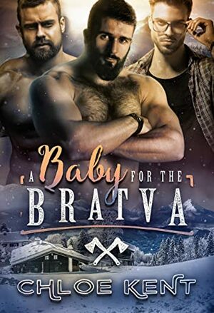 A Baby for the Bratva by Chloe Kent