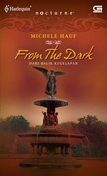 From The Dark - Dari Balik Kegelapan by Michele Hauf, Michele Hauf