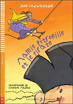 Young Eli Readers: Mamie Petronille Pirate + CD by Jane Cadwallader